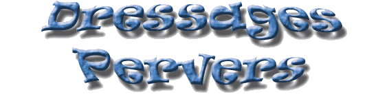 Dressages Pervers